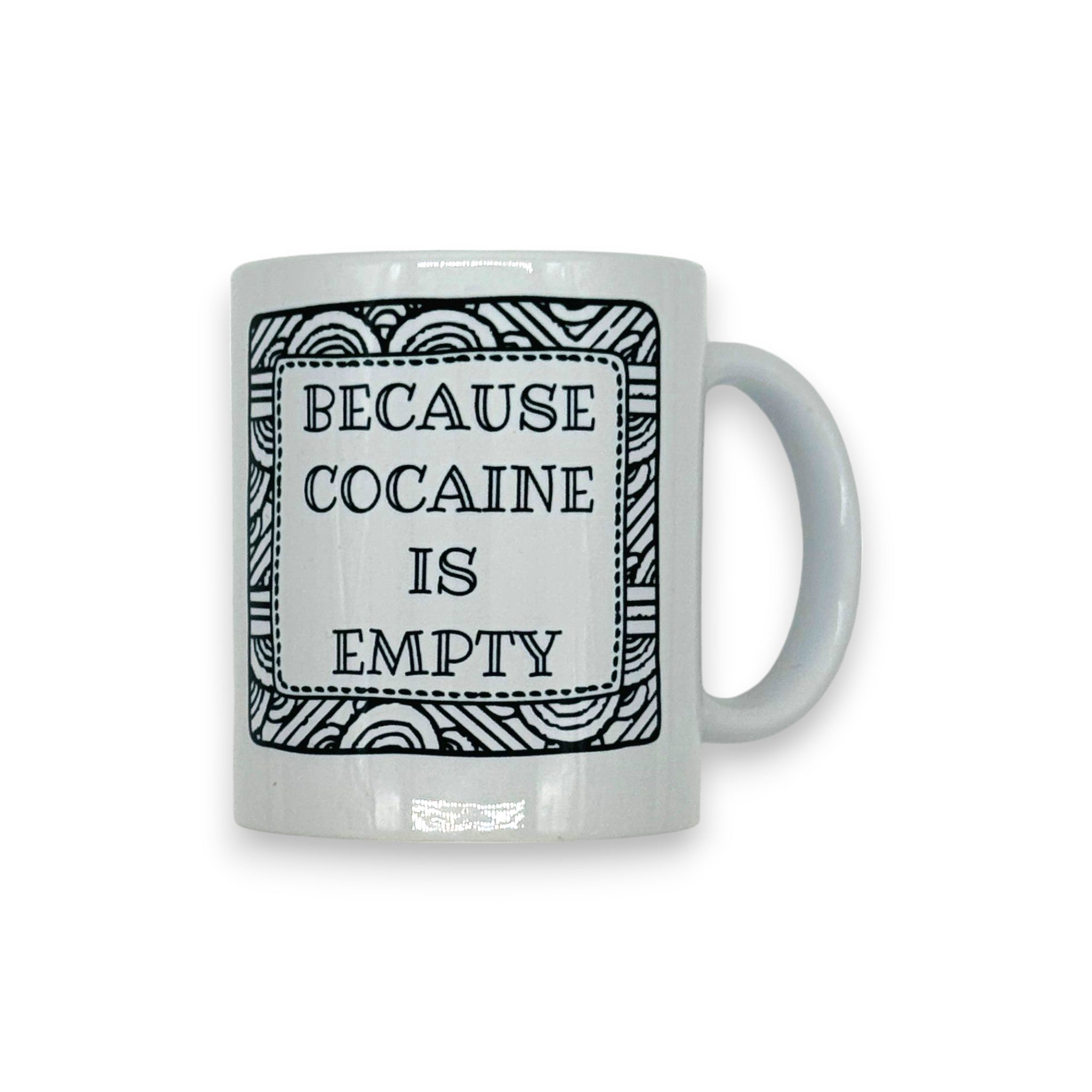 Taza divertida "Porque la cocaína está vacía" V3