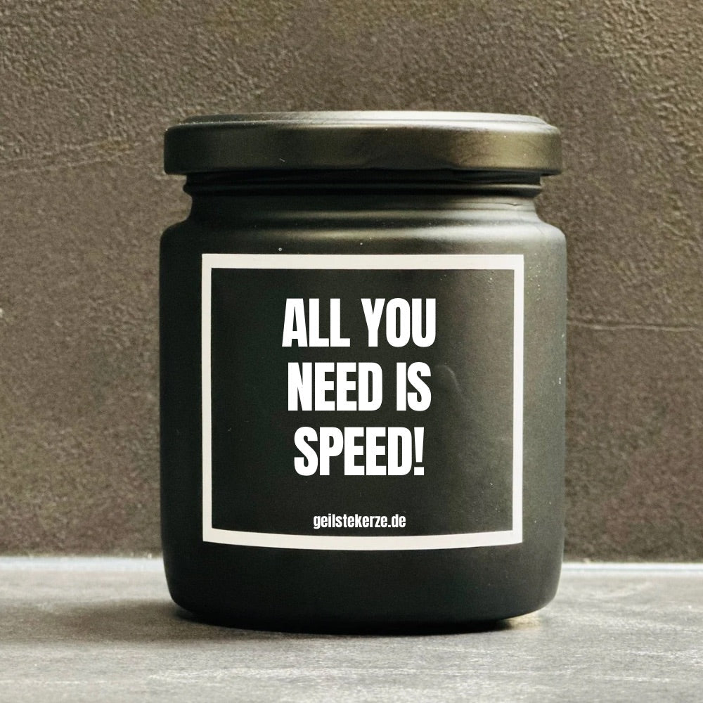 Geilste Kaars – Geurkaars "ALL YOU NEED IS SPEED"