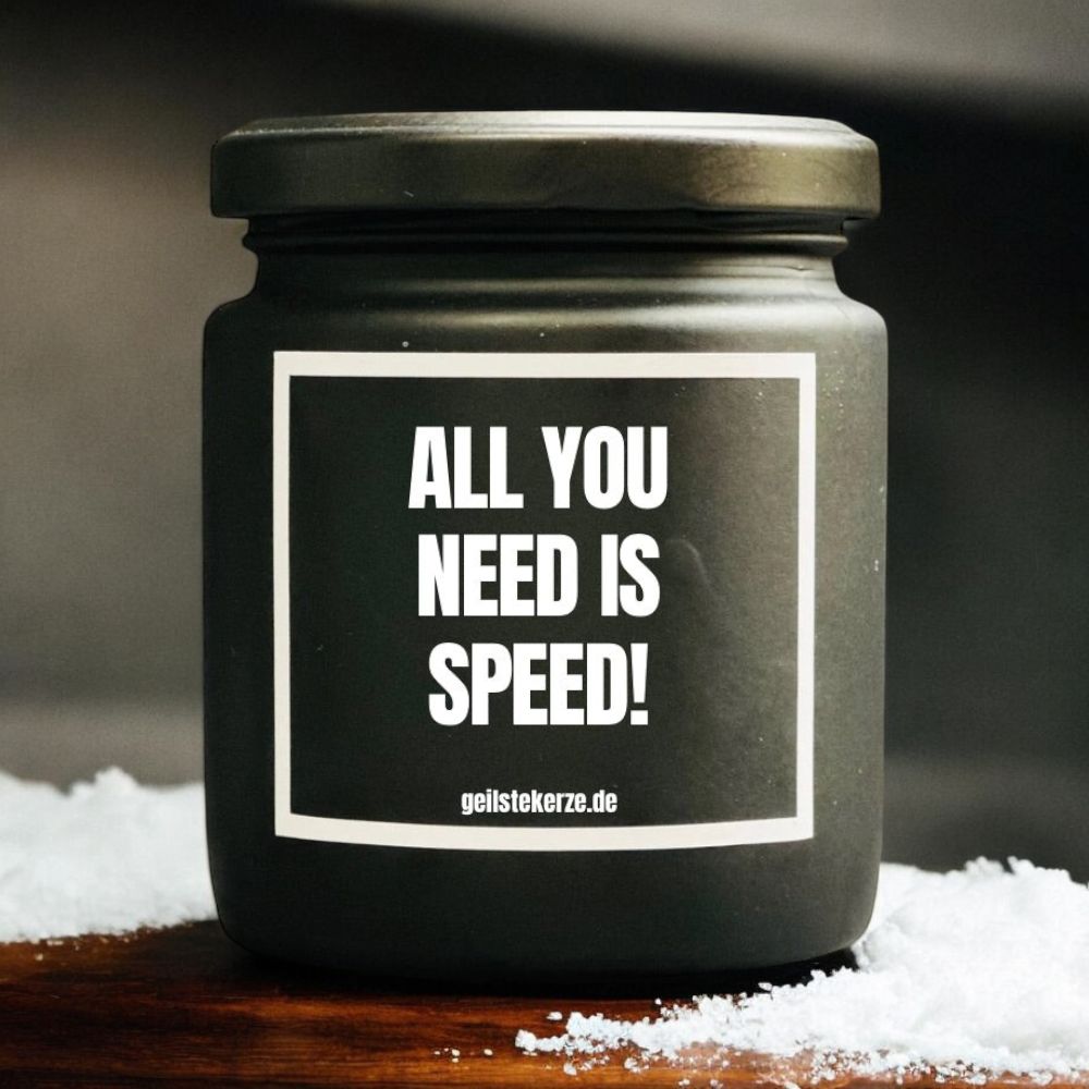 Geilste Kaars – Geurkaars "ALL YOU NEED IS SPEED"