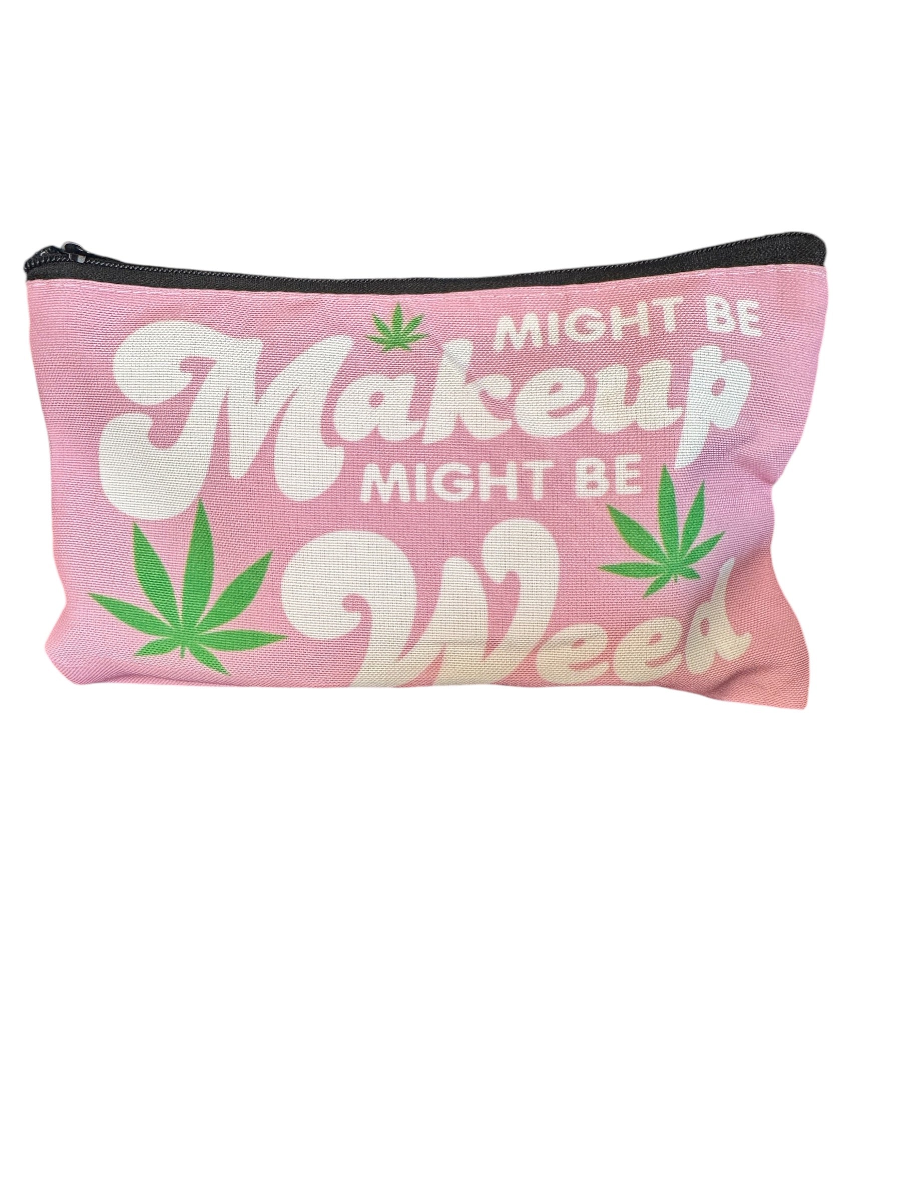 Praktische canvas tas roze met "Might be Make-up might be Weed" opdruk