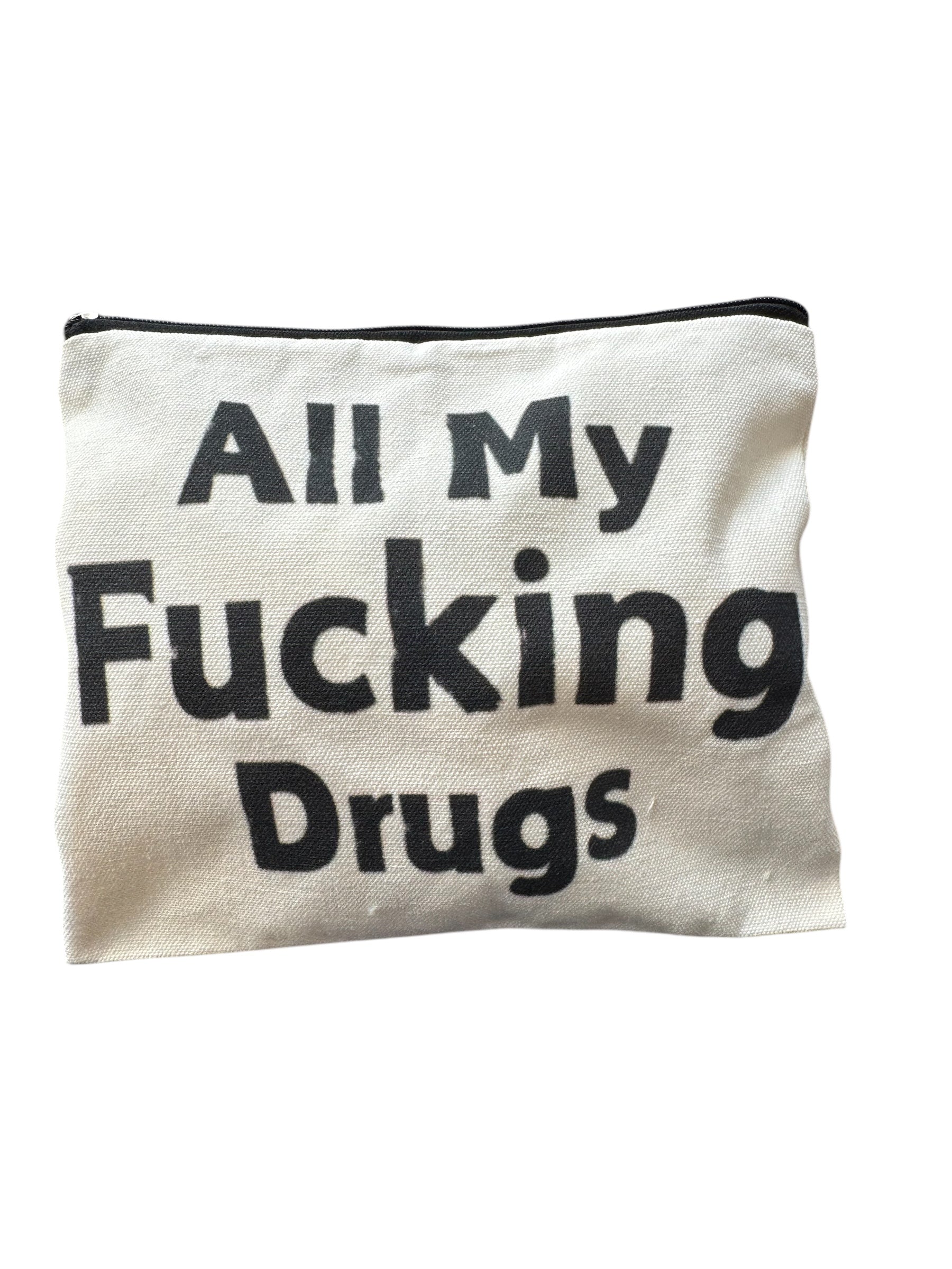 Praktischer Canvas-Beutel mit "All my Fucking Drugs" Aufdruck