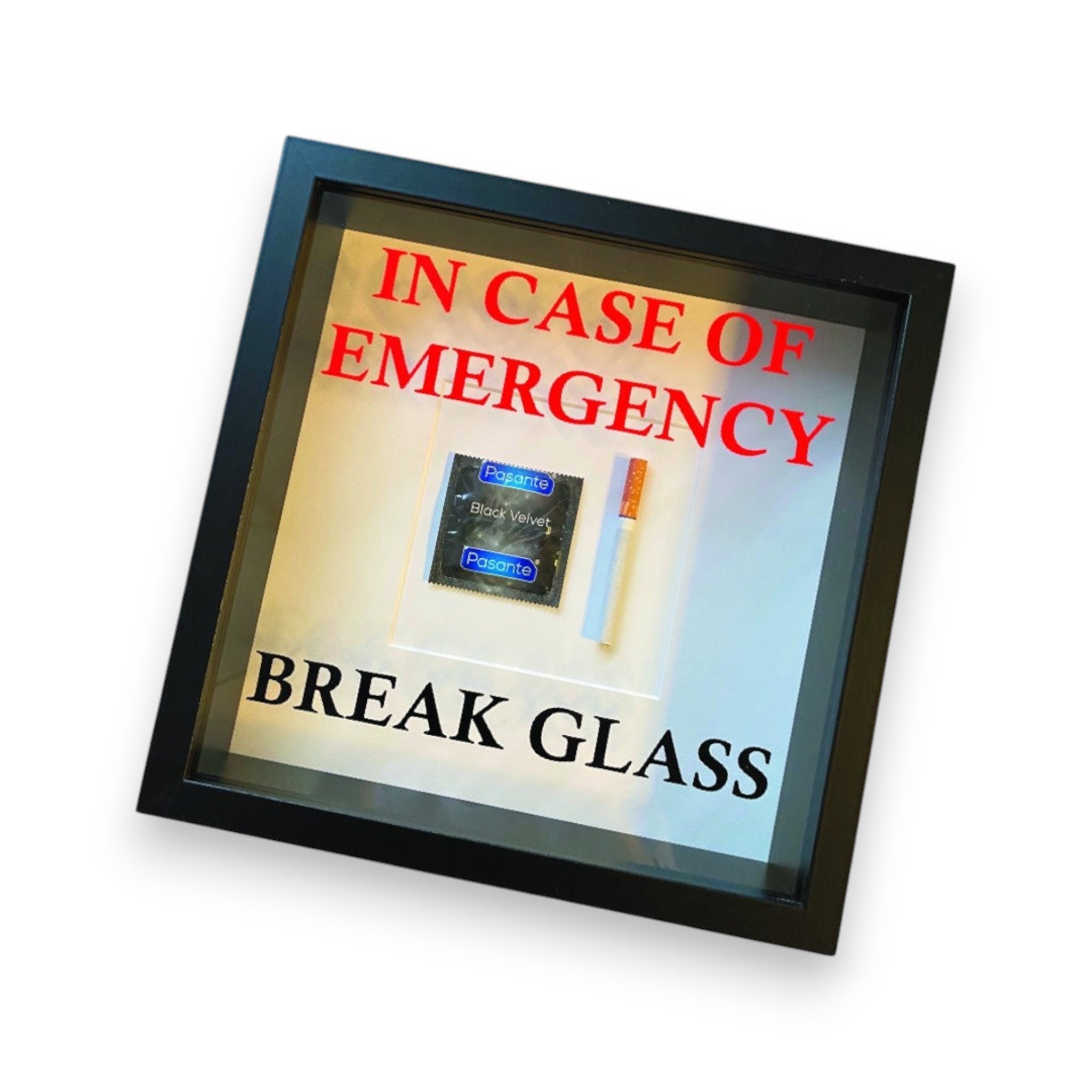 In Emergency Break Glass - Condom/Cigarette Black Frame Wall Art