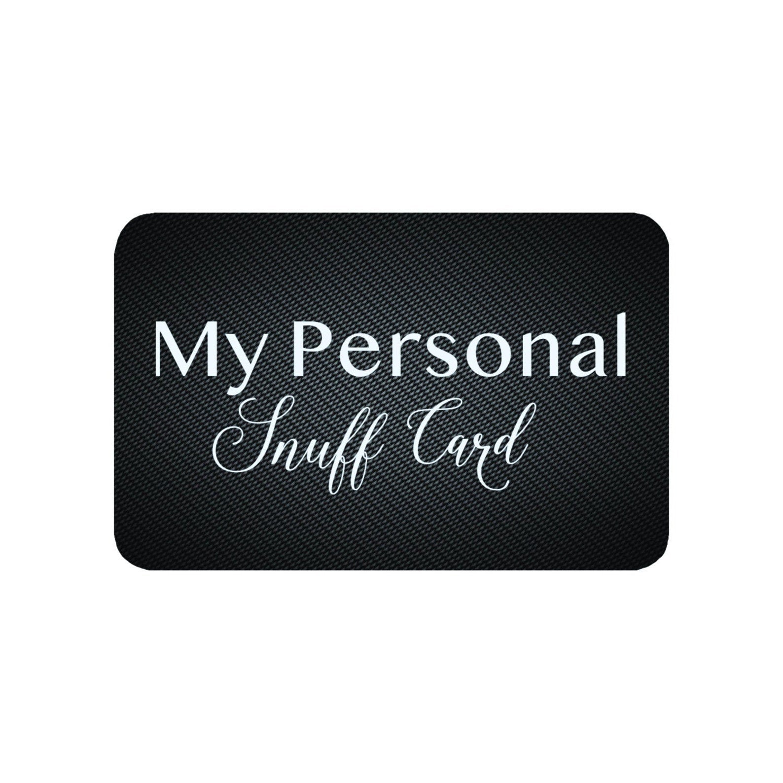 Zieh- und Hack-Karte "My Personal Snuff Card" – Langlebig, Stylisch & Hygienisch